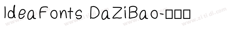 IdeaFonts DaZiBao字体转换